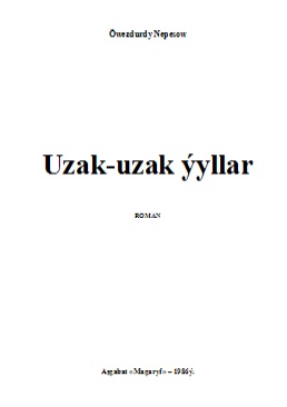 Uzak uzak ýyllar